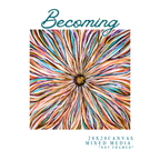 BECOMING | Original 20x20 Mixed media Mandala Floral Painting | Flower Power Art