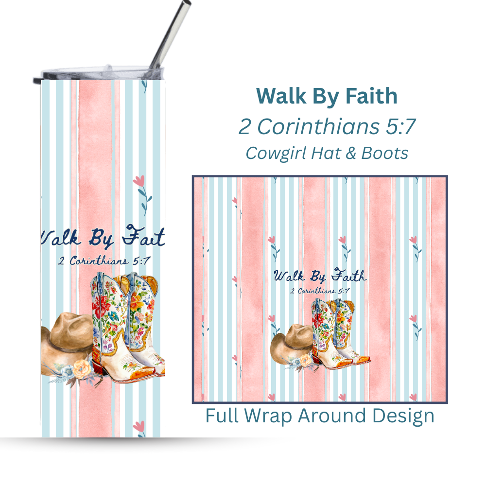 Walk By Faith Pink| Cowboy Hat & Boots | Faith-Based 20oz Christian Stainless Steel Tumbler – Inspirational Scripture Gifts
