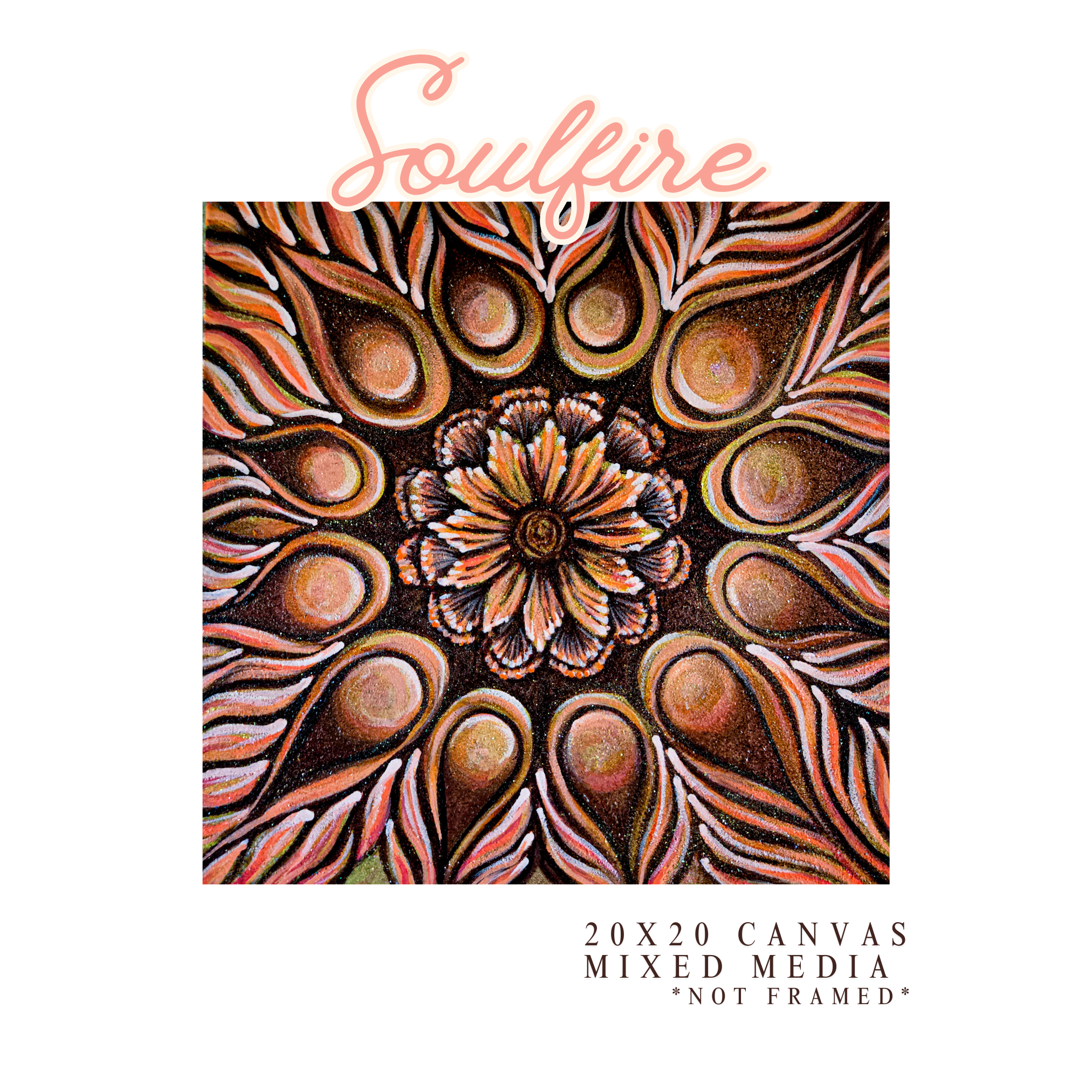Soulfire| Original 20x20 Mixed media Mandala Floral Painting | Flower Power Art