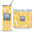 Vitamin Sea Yellow| Carillon Pavilion | 30A Collection | 20oz. Steel Tumbler with positive quote