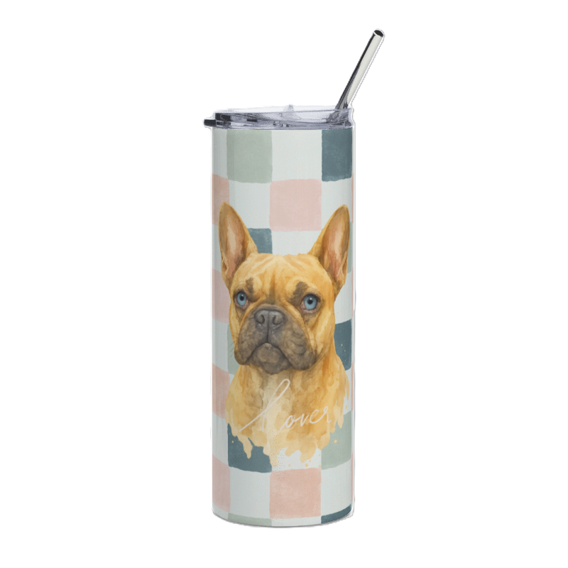 French Bulldog Lover 20 oz Tumbler- Gifts for a dog lover- hot and cold